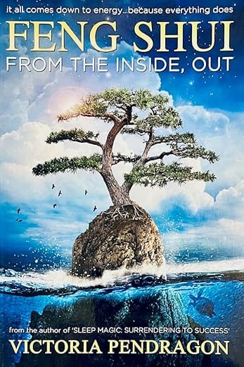 feng shui from the inside, out